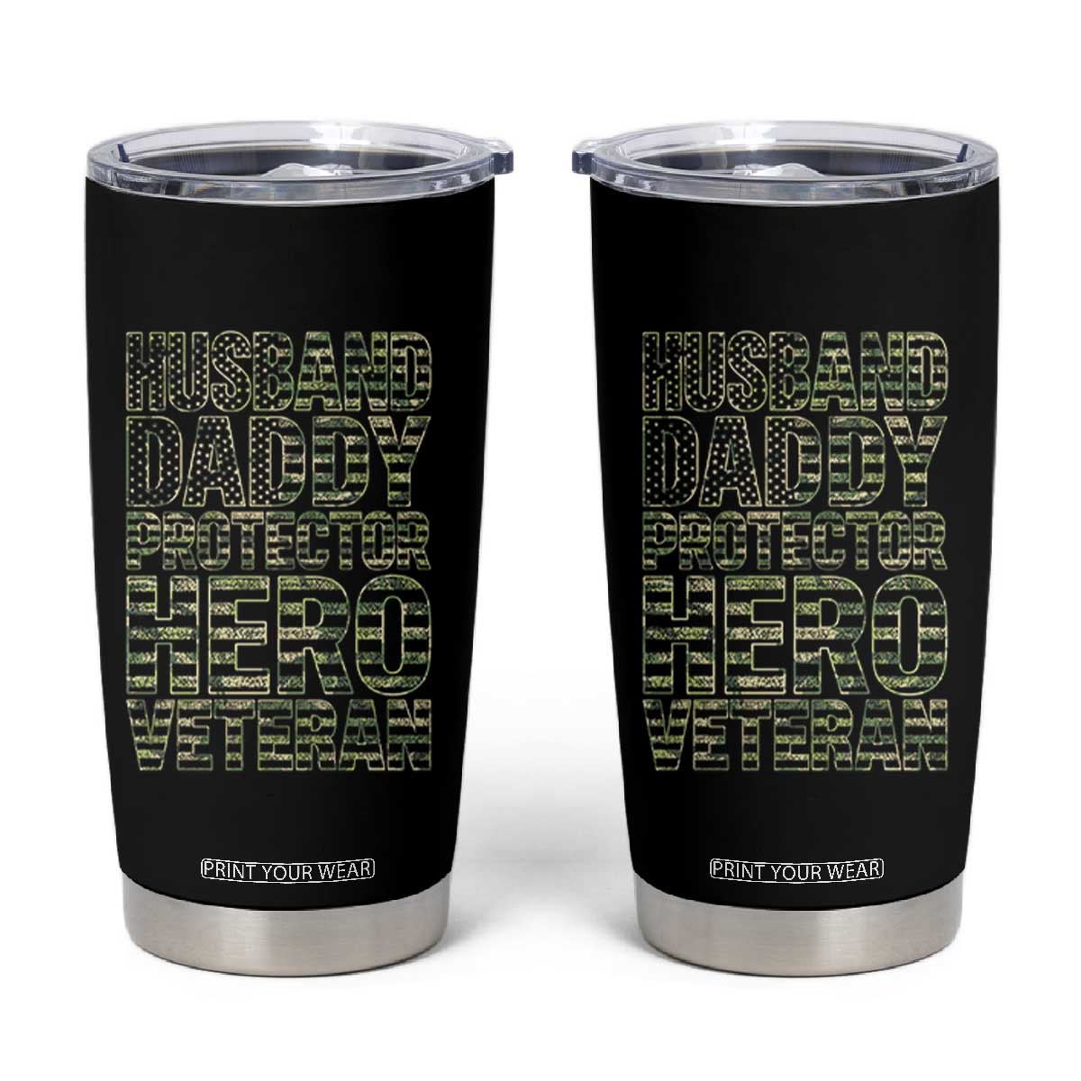 Husband Daddy Protector Hero Veteran Tumbler Cup Father's Day American Flag Camouflage