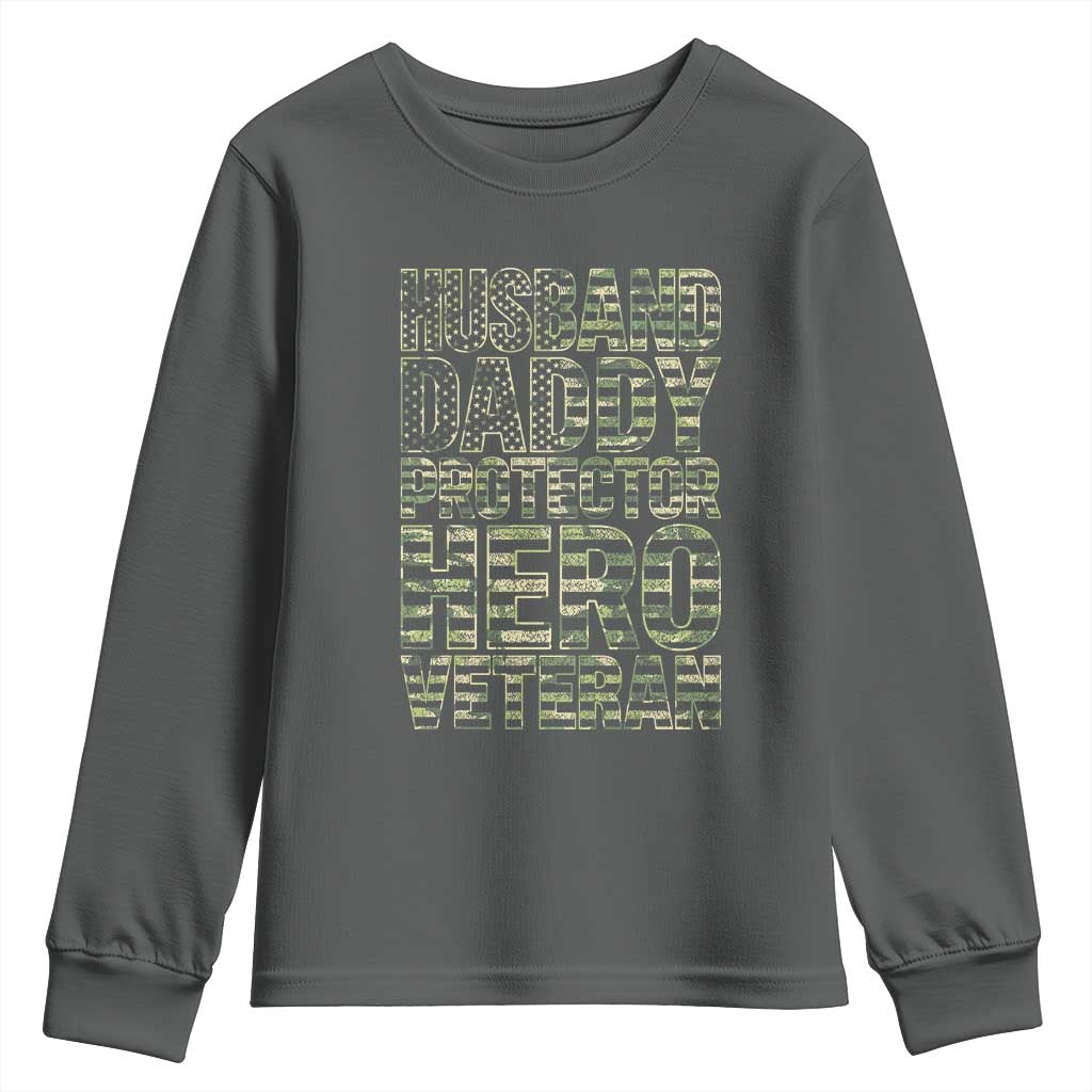 Husband Daddy Protector Hero Veteran Youth Sweatshirt Father's Day American Flag Camouflage
