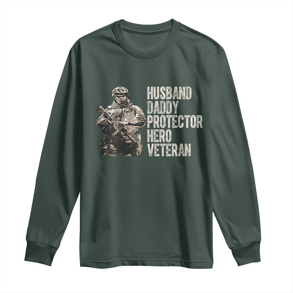 Husband Daddy Protector Hero Veteran Long Sleeve Shirt Patriotic American Flag Camo Father's Day TS14 Dark Forest Green Print Your Wear