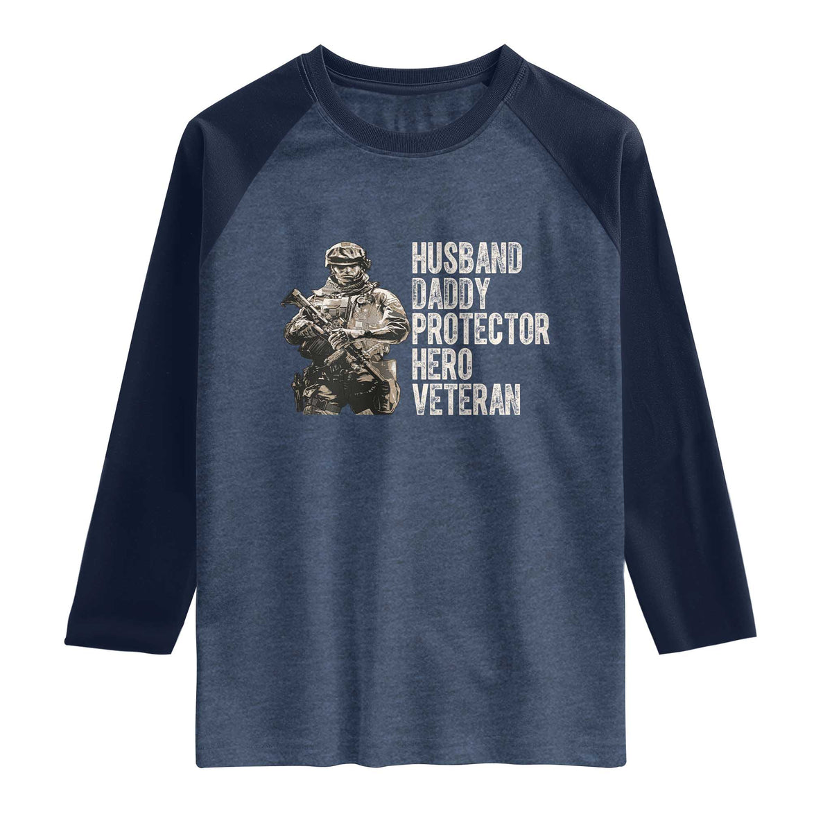 Husband Daddy Protector Hero Veteran Raglan Shirt Patriotic American Flag Camo Father's Day TS14 Heather Denim Navy Print Your Wear