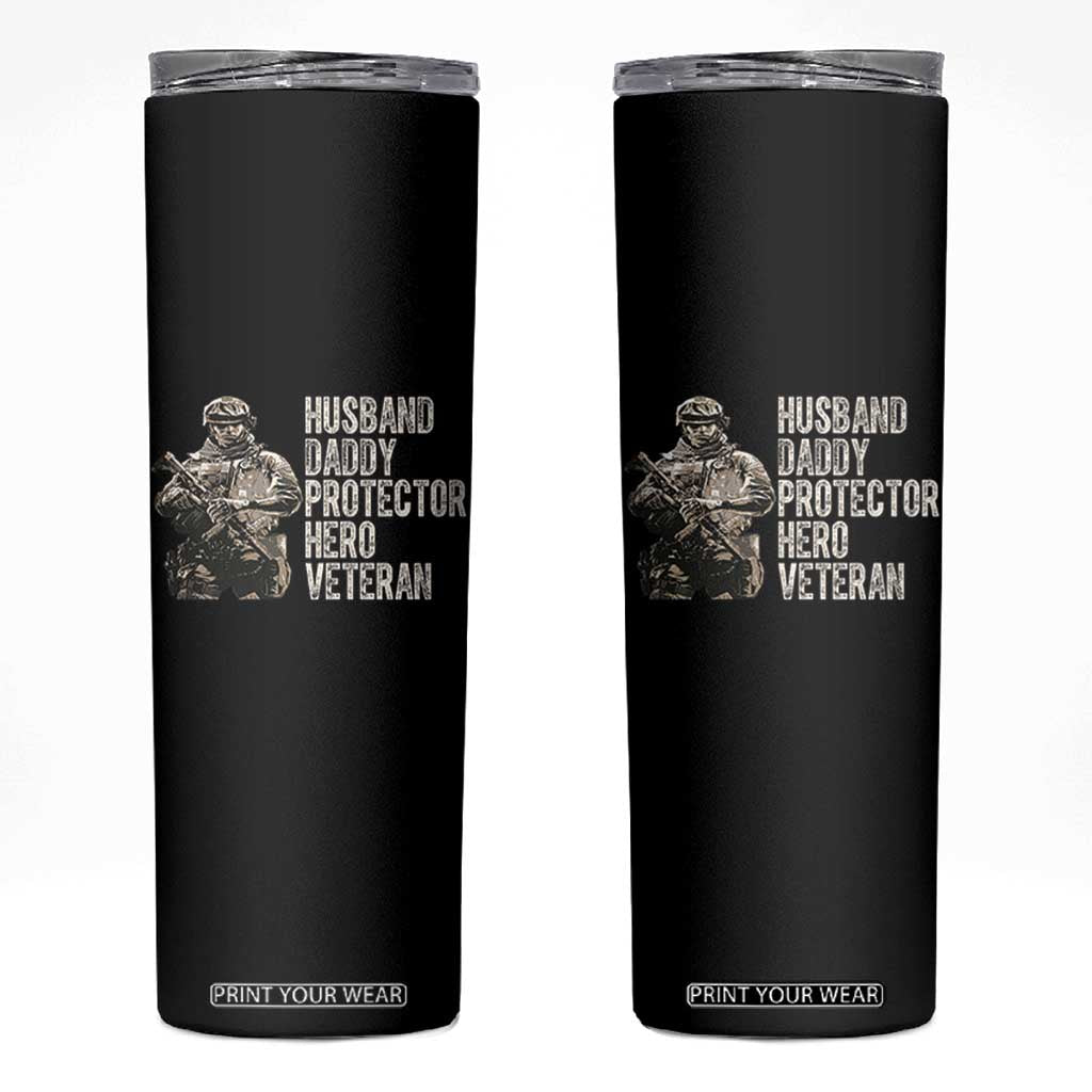 Husband Daddy Protector Hero Veteran Skinny Tumbler Patriotic American Flag Camo Father's Day