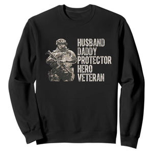 Husband Daddy Protector Hero Veteran Sweatshirt Patriotic American Flag Camo Father's Day