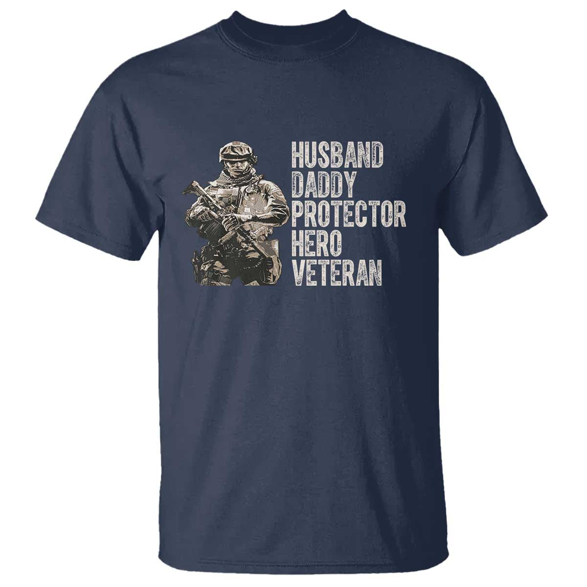 Husband Daddy Protector Hero Veteran T Shirt Patriotic American Flag Camo Father's Day