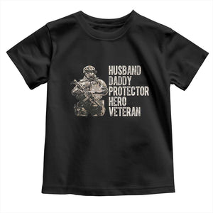 Husband Daddy Protector Hero Veteran Toddler T Shirt Patriotic American Flag Camo Father's Day