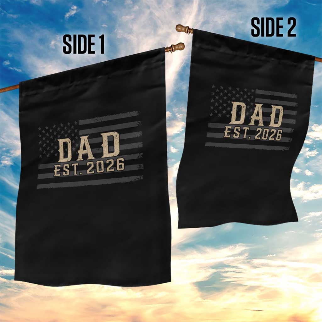 Dad Est 2026 Garden Flag Promoted to Daddy New Dad