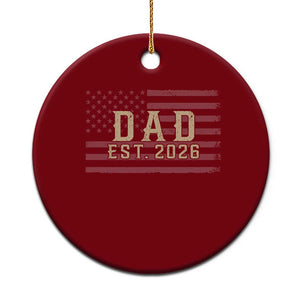 Dad Est 2026 Ceramic Ornament Promoted to Daddy New Dad TS14 1pc Red Print Your Wear