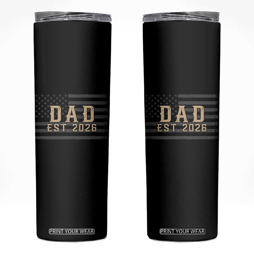 Dad Est 2026 Skinny Tumbler Promoted to Daddy New Dad