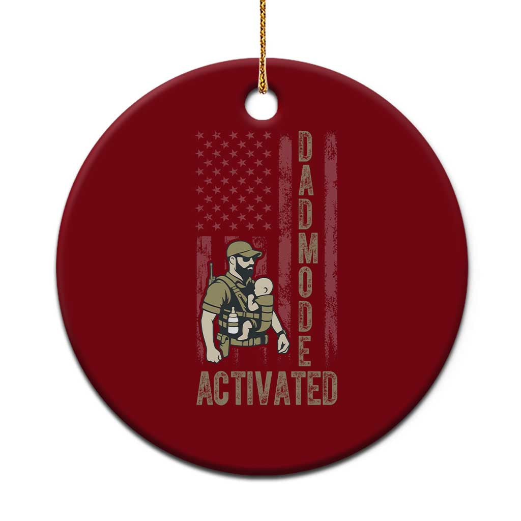 Dad Mode Activated Ceramic Ornament Tactical Baby Carrier Military Father Amerian Flag TS14 1pc Red Print Your Wear