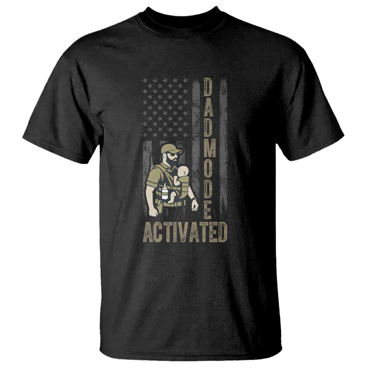 Dad Mode Activated T Shirt Tactical Baby Carrier Military Father Amerian Flag TS14 Black Print Your Wear