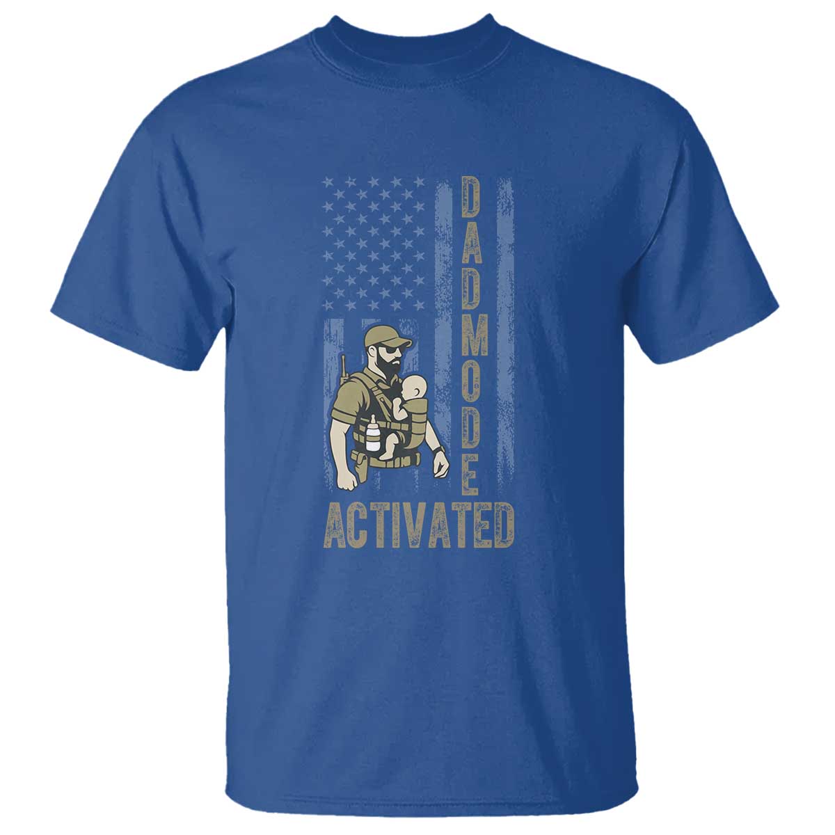 Dad Mode Activated T Shirt Tactical Baby Carrier Military Father Amerian Flag TS14 Royal Blue Print Your Wear