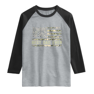 Best Dad Ever Raglan Shirt Military Dad American Flag Camo
