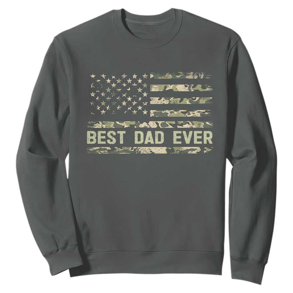 Best Dad Ever Sweatshirt Military Dad American Flag Camo