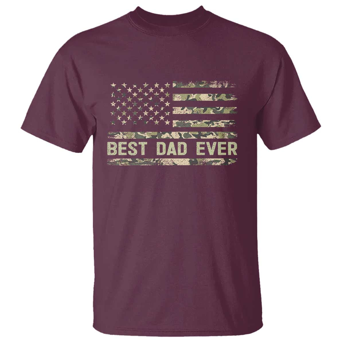 Best Dad Ever T Shirt Military Dad American Flag Camo