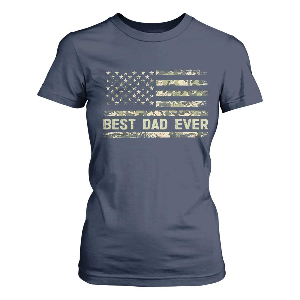 Best Dad Ever T Shirt For Women Military Dad American Flag Camo