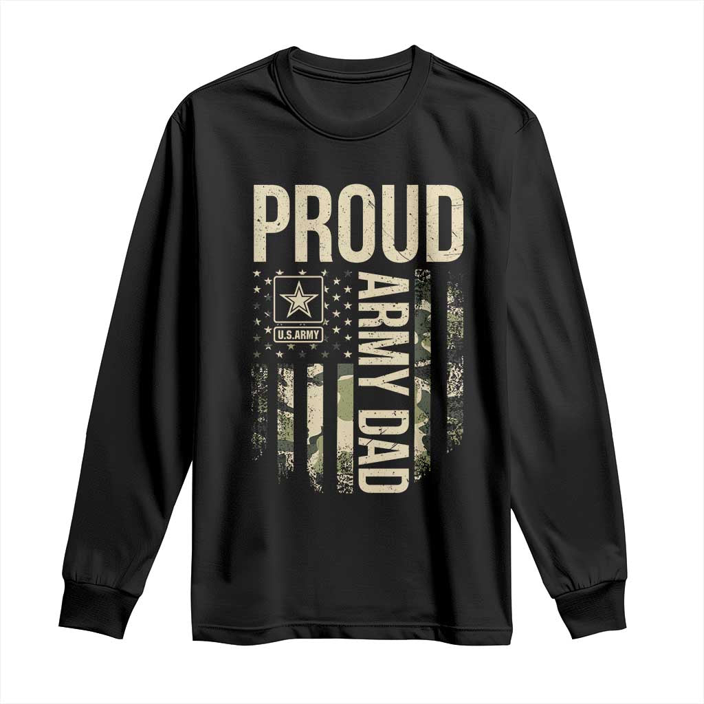 Proud Army Dad Camo American Flag Veteran Gift Long Sleeve Shirt