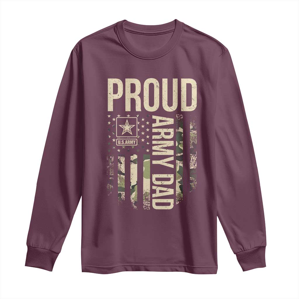 Proud Army Dad Camo American Flag Veteran Gift Long Sleeve Shirt