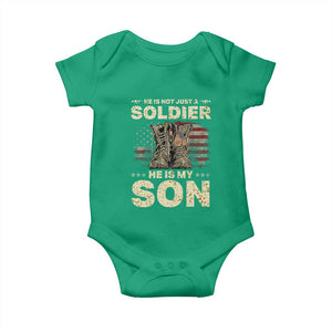 He Is Not Just A Soldier He Is My Son Baby Onesie Proud US Army Son TS14 Irish Green Print Your Wear