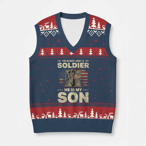 He Is Not Just A Soldier He Is My Son V-Neck Knit Sweater Vest Proud US Army Son