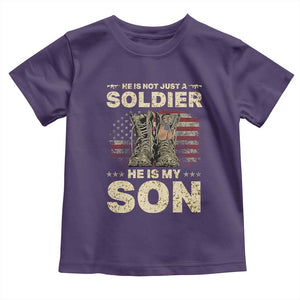 He Is Not Just A Soldier He Is My Son Toddler T Shirt Proud US Army Son