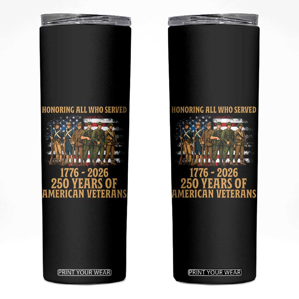 250 Years Anniversary Skinny Tumbler Patriotic USA Army Us Military TS14 Black Print Your Wear