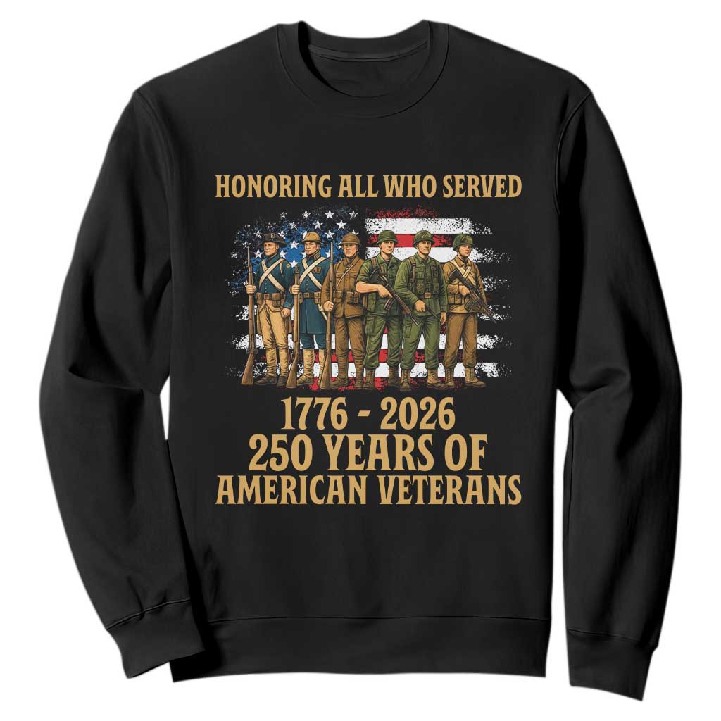 250 Years Anniversary Sweatshirt Patriotic USA Army Us Military
