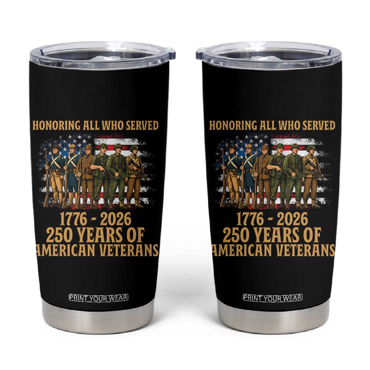 250 Years Anniversary Tumbler Cup Patriotic USA Army Us Military TS14 Black Print Your Wear