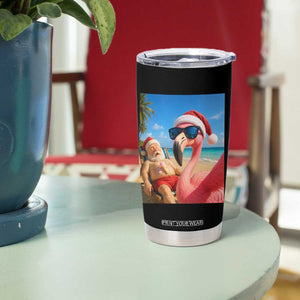 Funny Flamingo Beach Selfie Tumbler Cup Christmas in July