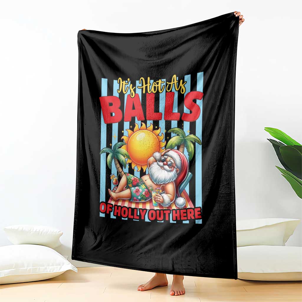 Hawaiian Christmas In July Throw Blanket It's Hot as Balls of Holly Out Here