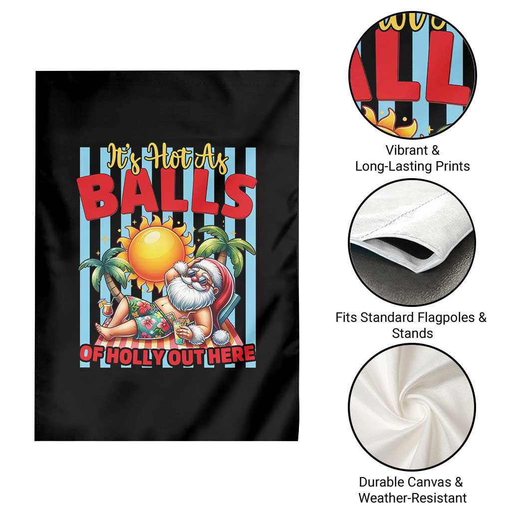 Hawaiian Christmas In July Garden Flag It's Hot as Balls of Holly Out Here TS14 Print Your Wear