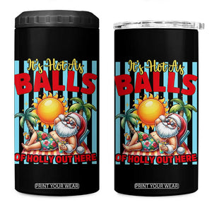 Hawaiian Christmas In July 4 in 1 Can Cooler Tumbler It's Hot as Balls of Holly Out Here