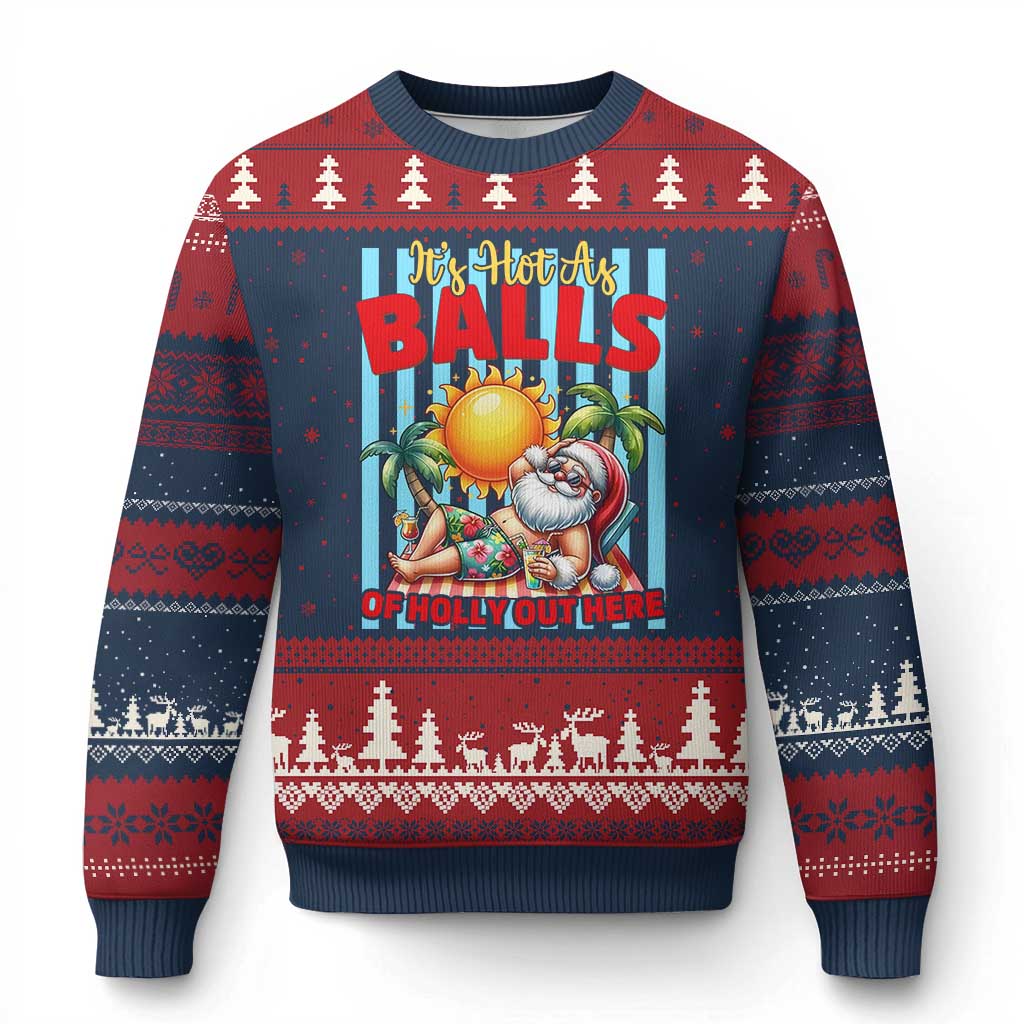 Hawaiian Christmas In July Ugly Christmas Sweater It's Hot as Balls of Holly Out Here