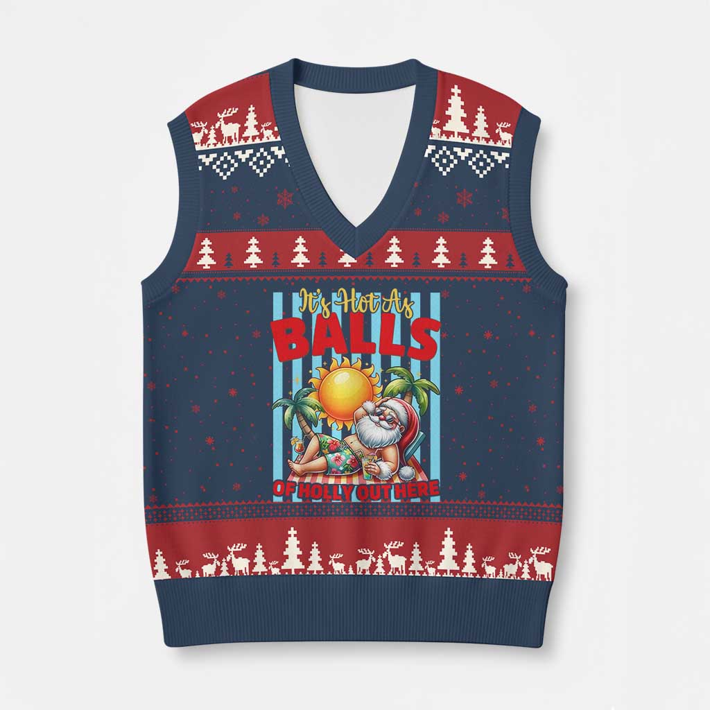 Hawaiian Christmas In July V-Neck Knit Sweater Vest It's Hot as Balls of Holly Out Here TS14 Navy Red Print Your Wear