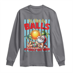 Hawaiian Christmas In July Long Sleeve Shirt It's Hot as Balls of Holly Out Here TS14 Charcoal Print Your Wear