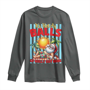 Hawaiian Christmas In July Long Sleeve Shirt It's Hot as Balls of Holly Out Here TS14 Dark Heather Print Your Wear