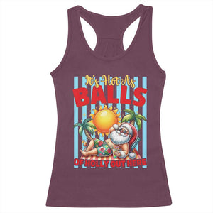 Hawaiian Christmas In July Racerback Tank Top It's Hot as Balls of Holly Out Here