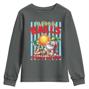 Hawaiian Christmas In July Youth Sweatshirt It's Hot as Balls of Holly Out Here