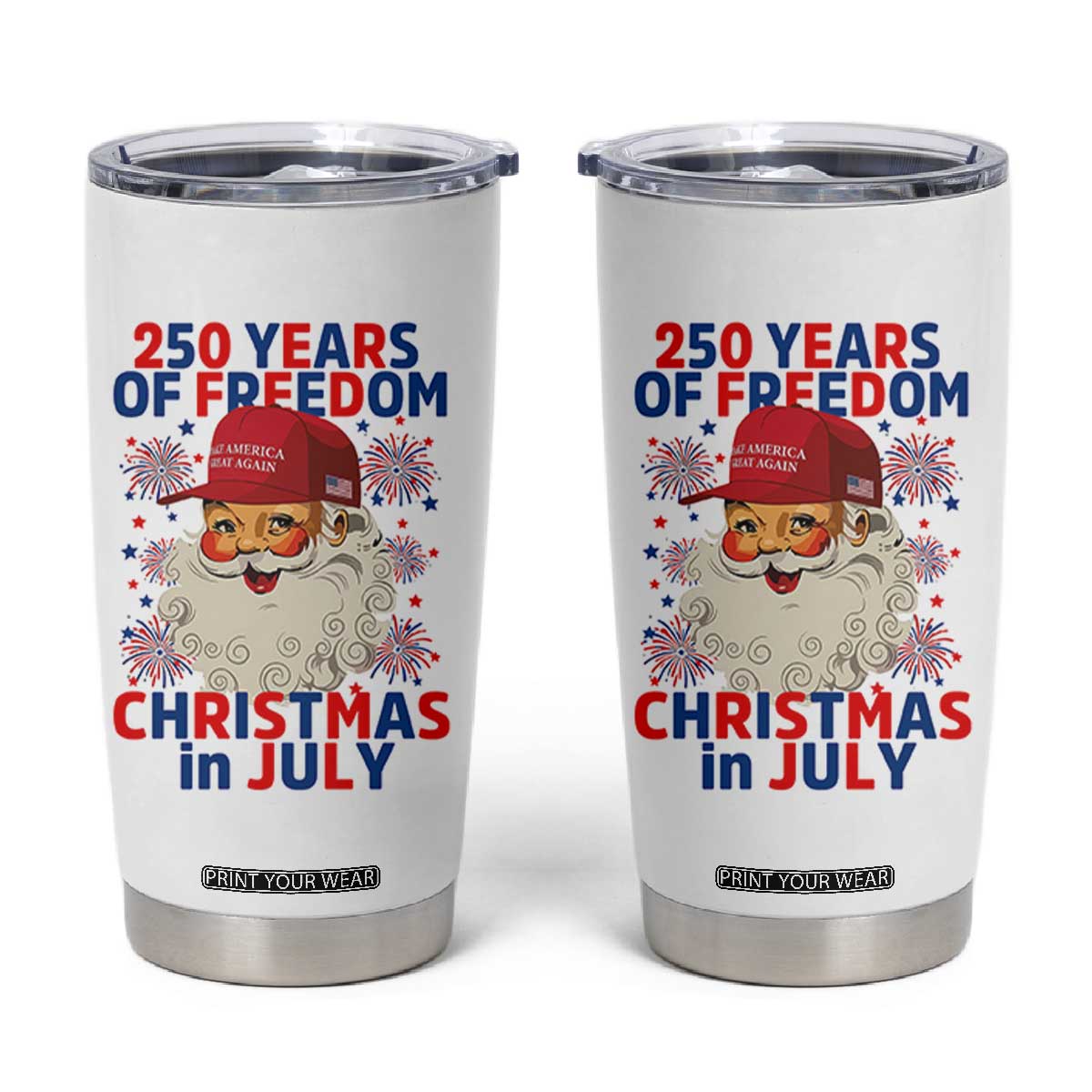 250 Years Of Freedom Tumbler Cup Funny Santa Christmas in July TS14 White Print Your Wear