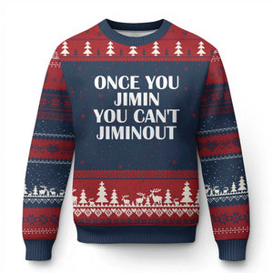 Once You Jimin You Can't Jimout Ugly Christmas Sweater Funny Sarcastic Humor Gift
