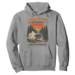 Jimothy Raccoon Seattle Meme Hoodie Viral Trash Panda Do Not Pet The Round King