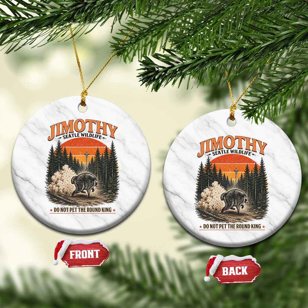Jimothy Raccoon Seattle Meme Ceramic Ornament Viral Trash Panda Do Not Pet The Round King TS14 1pc White Marble Print Your Wear