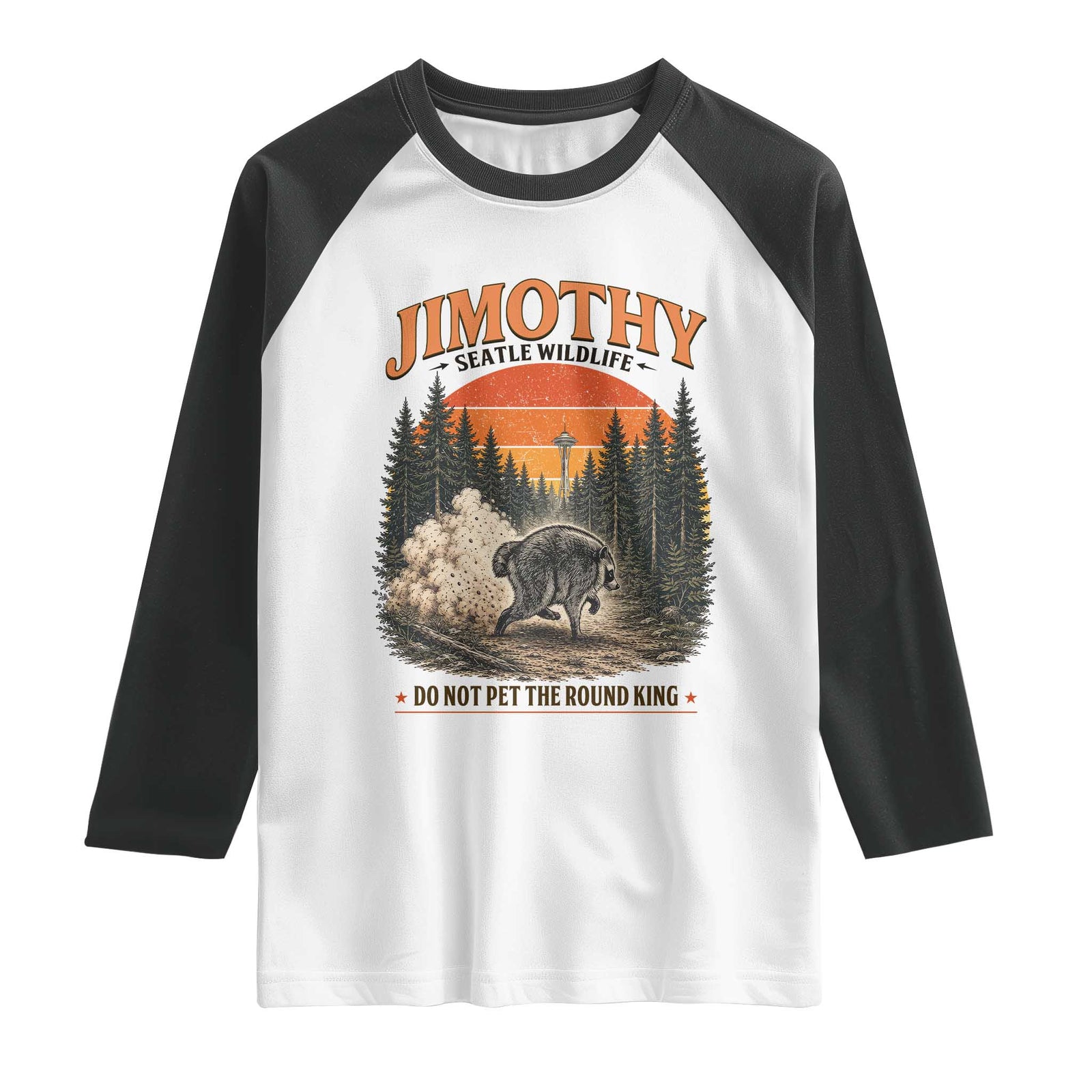 Jimothy Raccoon Seattle Meme Raglan Shirt Viral Trash Panda Do Not Pet The Round King TS14 White Black Print Your Wear