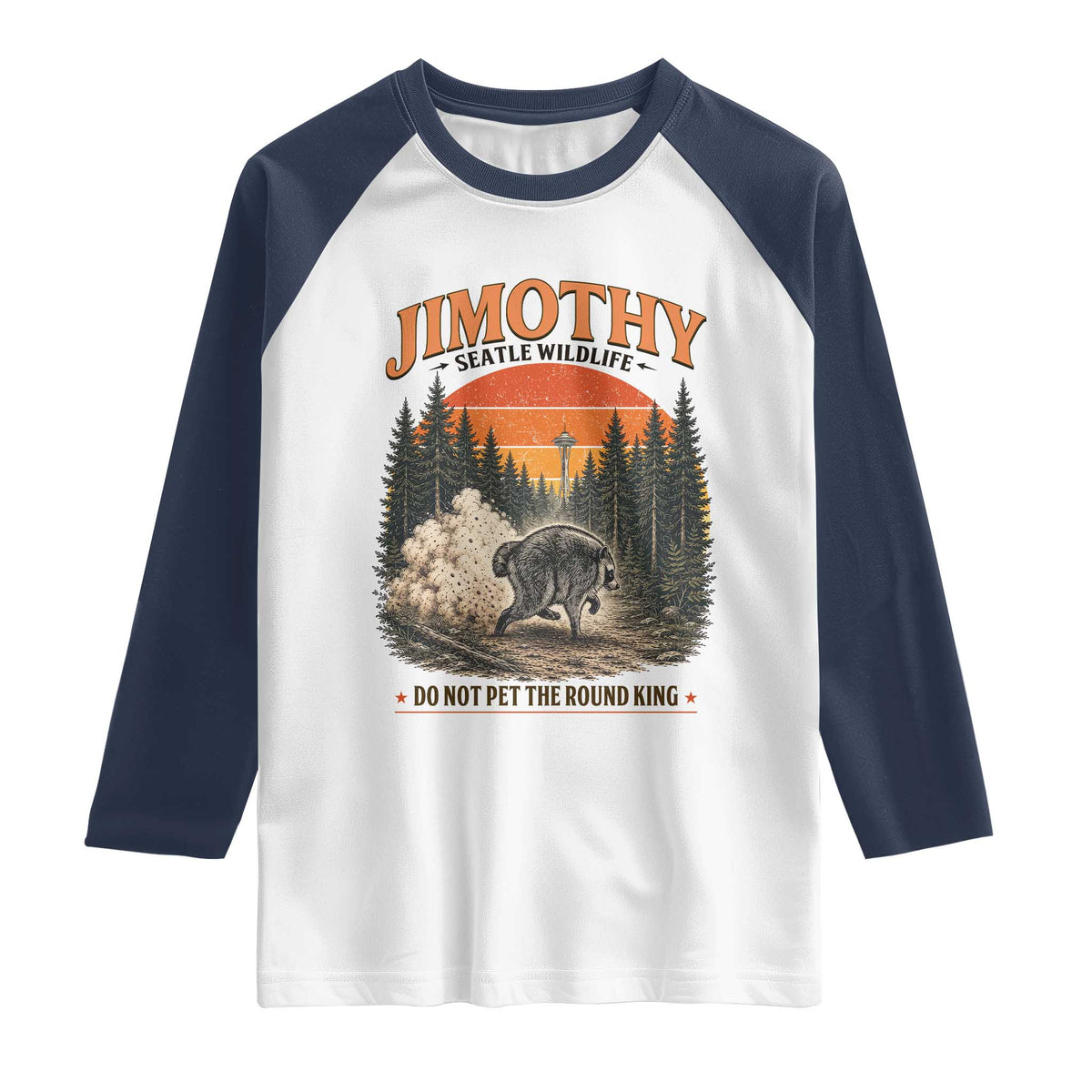 Jimothy Raccoon Seattle Meme Raglan Shirt Viral Trash Panda Do Not Pet The Round King