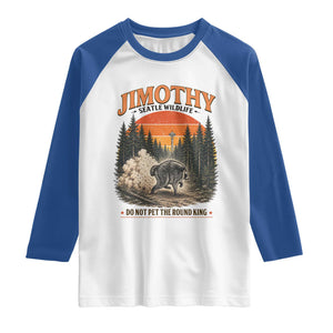 Jimothy Raccoon Seattle Meme Raglan Shirt Viral Trash Panda Do Not Pet The Round King
