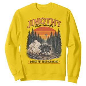 Jimothy Raccoon Seattle Meme Sweatshirt Viral Trash Panda Do Not Pet The Round King