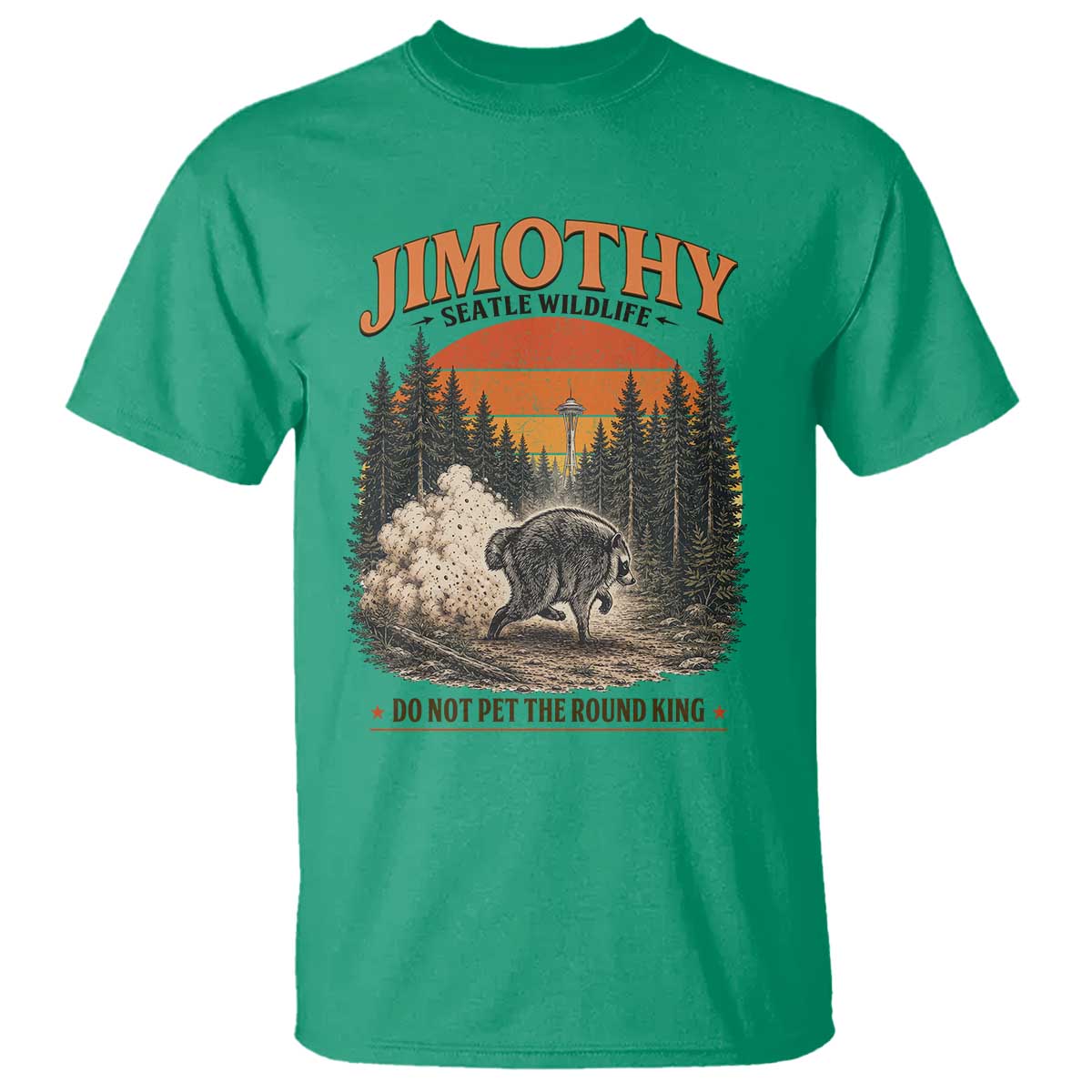 Jimothy Raccoon Seattle Meme T Shirt Viral Trash Panda Do Not Pet The Round King