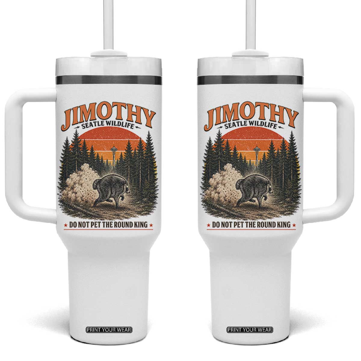 Jimothy Raccoon Seattle Meme Tumbler With Handle Viral Trash Panda Do Not Pet The Round King