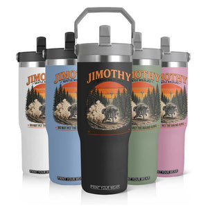 Jimothy Raccoon Seattle Meme Flip Straw Tumbler Viral Trash Panda Do Not Pet The Round King