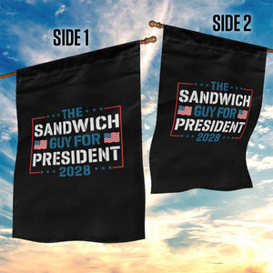 The Sandwich Guy for President 2028 Garden Flag Free DC Funny Political Satire - Print Your Wear