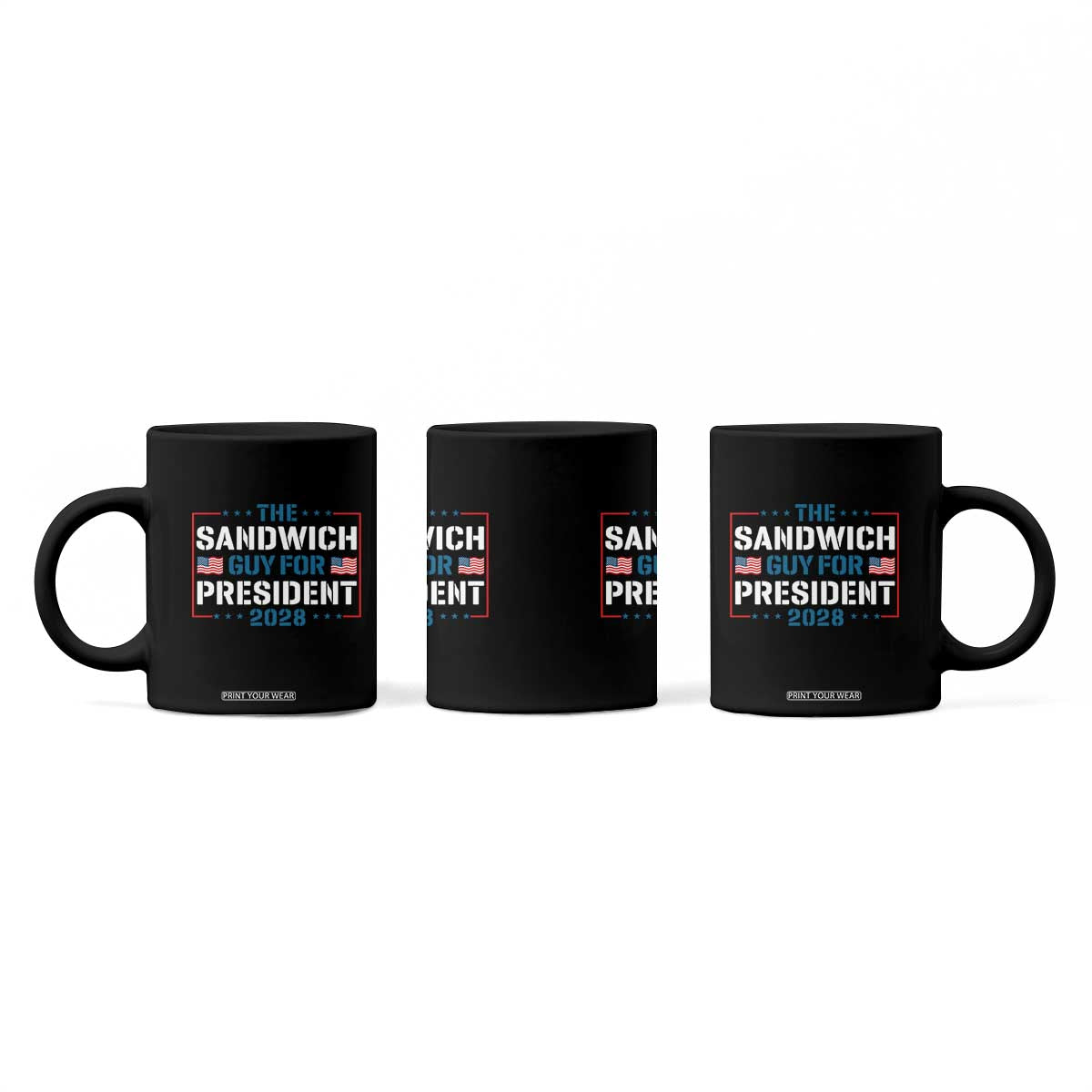 The Sandwich Guy for President 2028 Coffee Mug Free DC Funny Political Satire TS14 Print Your Wear