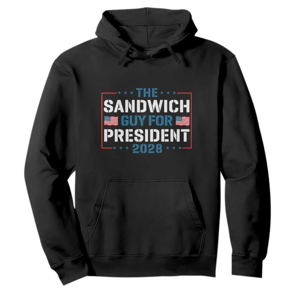 The Sandwich Guy for President 2028 Hoodie Free DC Funny Political Satire - Print Your Wear